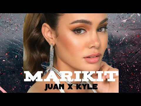 Marikit - Juan x Kyle (Official Song) ft Ivana alawi.