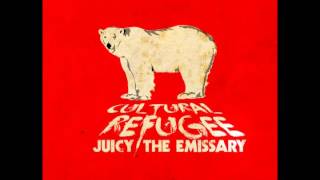 Juicy the Emissary - Smashing
