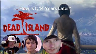 DEAD ISLAND 14 YEARS LATER, HOW IS IT?? Dead Island - Episode 2