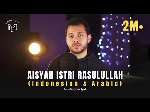 AISYAH ISTRI RASULULLAH (Indonesian & Arabic) - Mohamed Youssef | محمد يوسف - عائشة