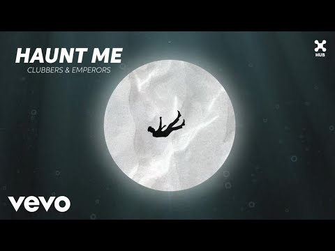 Clubbers, Emperors Music - Haunt Me (Áudio Oficial)