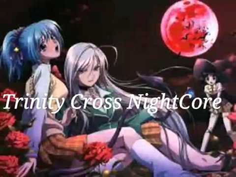 Trinity Cross Nightcore