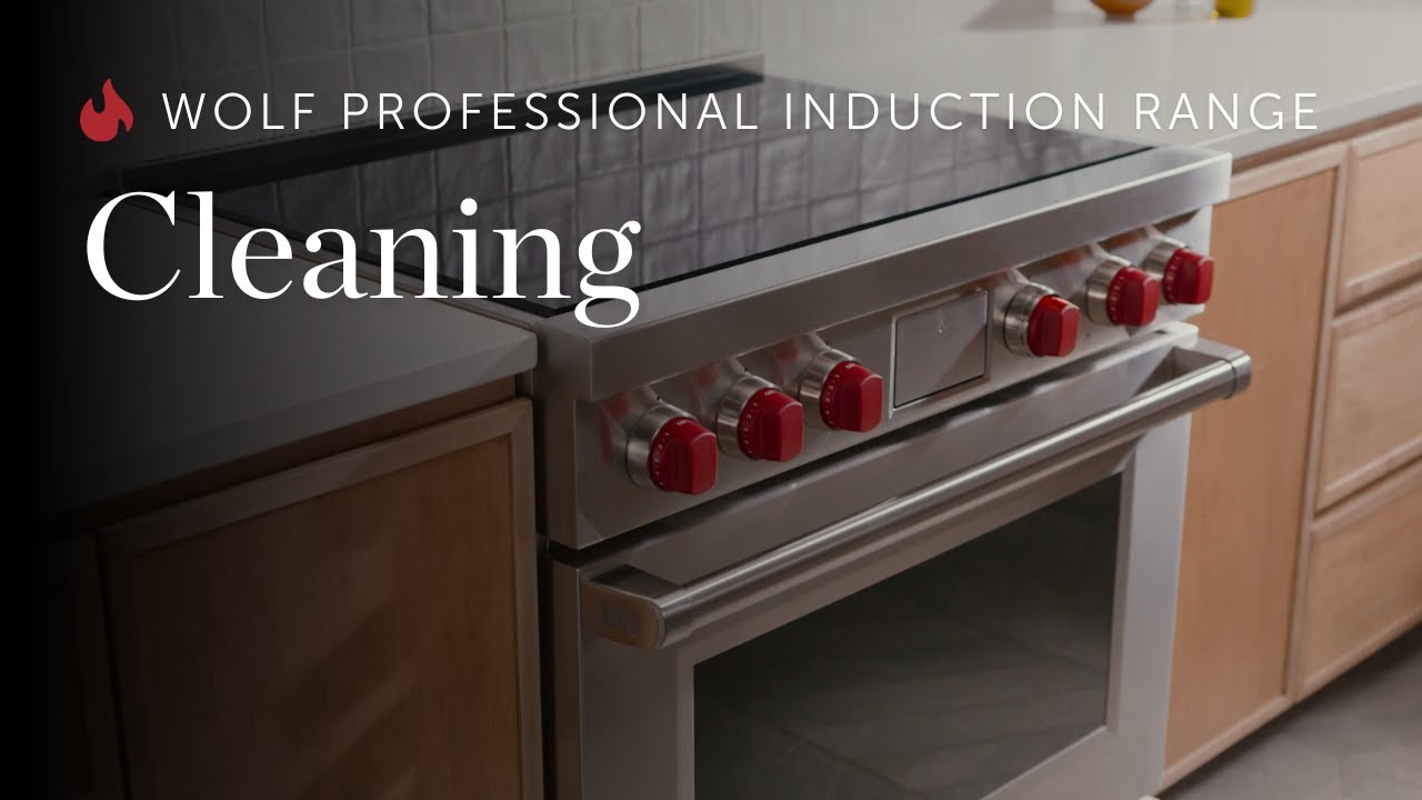 Wolf Professional Induction Range - Cleaning