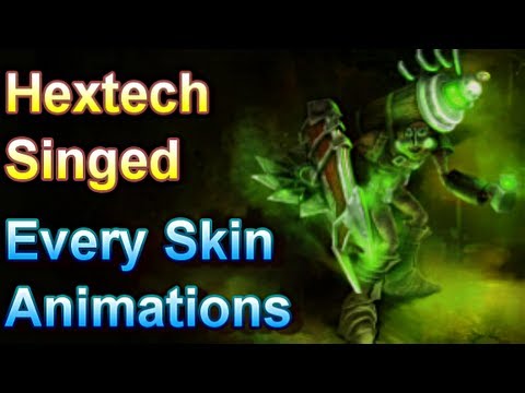 Hextech Singed - Every Skin Animations - League of Legends