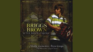 Video thumbnail of "Briggs Brown and the Bayou Cajuns - Belizaire's Waltz"