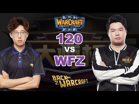 WC3 - CC Masters2 - Q1 - QF: [UD] 120 vs. WFZ [UD]