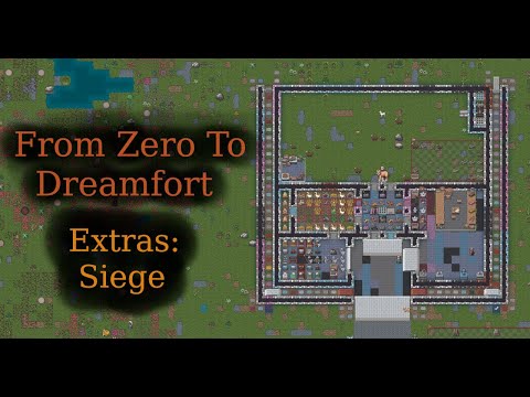 From Zero To Dreamfort Extras: Siege