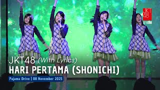 Download lagu JKT48 - Hari Pertama (Shonichi) | Pajama Drive 08 November 2025 mp3