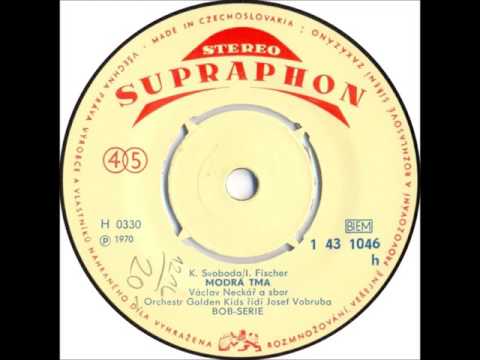 Václav Neckář - Modrá tma [1970 Vinyl Records 45rpm]