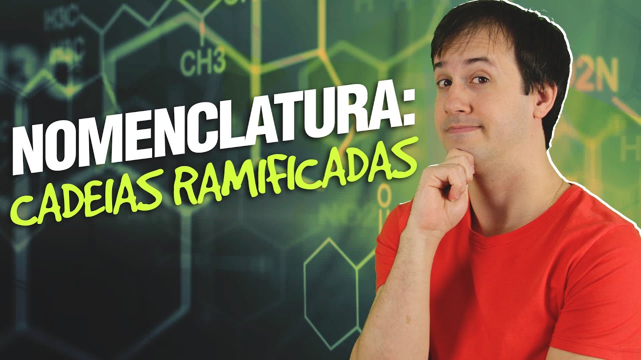 QO01 - Nomenclatura: Cadeias Ramificadas (9/11) [Orgânica]
