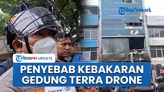 Dugaan Penyebab Kebakaran Gedung Terra Drone hingga 22 Orang Meninggal, Ini Kata Kapolres Jakpus