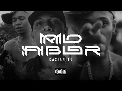 CASIANITO - MALO HABLAR (Official Video)