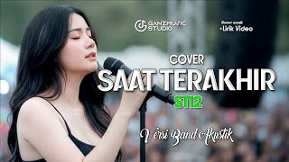 Download lagu (SATU JAM SAJA) SAAT TERAKHIR COVER - ST12 | VERSI BAND AKUSTIK SLOW | GANZMUSIC mp3