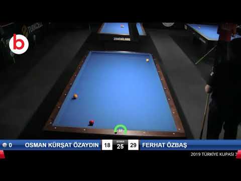 OSMAN KÜRŞAT ÖZAYDIN & FERHAT ÖZBAŞ Bilardo Maçı - 2019 YÜKSELME LİGİ-1.TUR