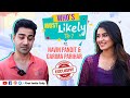 Who Is More Likely To Segment With Navin Pandit Garima Parihar Funny Moments More