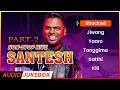 SANTESH Songs Part 2 Non Stop Hits Song Malaysian Tamil Songs Jukebox Channel