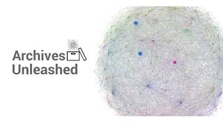Introducing the Archives Unleashed Project