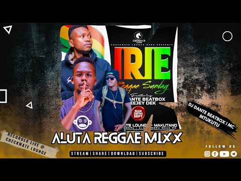 🔥ALUTA REGGAE  MIX 2025 - DJ DANTE BEATBOX | MC MTUKUTU ZETU ZETU EDITION.