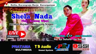 Download lagu LIVE Part 2 CS. SHELA NADA || T B AUDIO || LIVE KOTTO KARANGREJO KERJO KARANGANYAR mp3