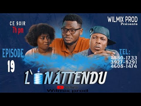 L'INATTENDU PART 19. WILMIX PROD NOUVO PROJE