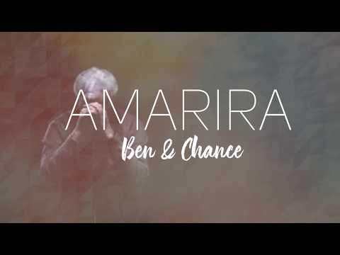AMARIRA by Ben & Chance ( Official video lyrics )