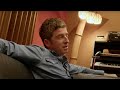 Noel Gallagher S High Flying Birds The Making Of Council Skies Part 3