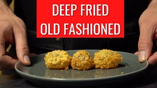 The World&#39;s First DEEP FRIED Cocktail