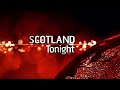 STV Scotland Tonight Intro