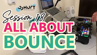 All About Bounce | Session 18 | EazieDaGod, Travis Porter, Trey Songz, Flo Rida, Ariana Grande