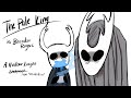 The Pale King is.. - A Hollow Knight Fan “Animation”