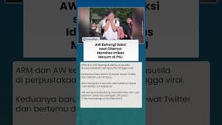 Bikin Murka! AW Bohongi Saksi saat Ditanya Identitas, Ngaku Umur 18 Tahun