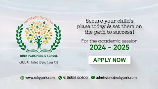 Admissions Open | Session 2024 – 2025 | Ruby Park Public School | Apply Now Thumbnail