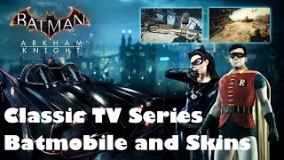 Batman: Arkham Knight - Classic TV Series Batmobile and Skins Gameplay