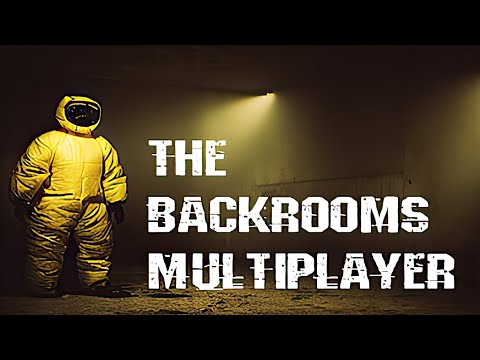 The Backrooms Multiplayer | Early Access | GamePlay PC