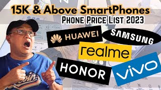 BEST SMARTPHONES from 15K & Above Prices Philippines 2023