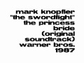 Mark Knopfler - The Swordfight