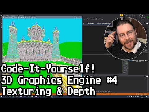 Code-It-Yourself! 3D Graphics Engine Part #4 - Texturing & Depth Buffers