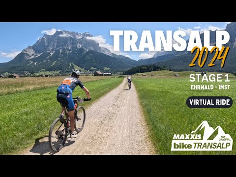 🏔️ Maxxis Bike Transalp Challenge 2024 – Stage 1 | Ehrwald - Imst | VIRTUAL RIDE 🚵‍♂️