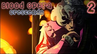 Blood Opera Crescendo (RPG Horror) - Part 2 | Flare Let's Play | Investigations & Deductions