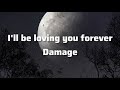 Damage- Forever(lyrics).