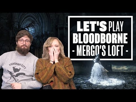 Let’s Play Bloodborne Episode 12: IN WHICH NO-ONE LIKES STEPHEN OR SPIDERS