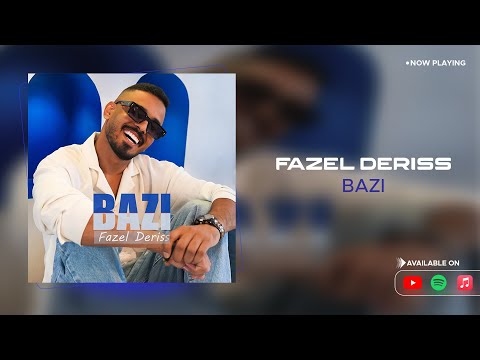 Fazel Deriss - Bazi ( فاضل دریس - بازی )
