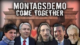 #3 – Montagsdemo – Come together