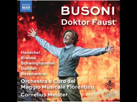 Ferruccio Busoni - Doktor Faust (Opera)