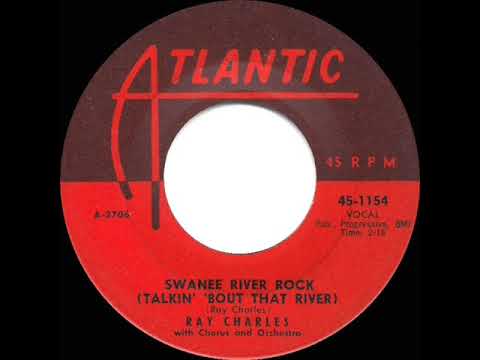 1957 HITS ARCHIVE: Swanee River Rock (Talkin’ ‘Bout That River) - Ray Charles