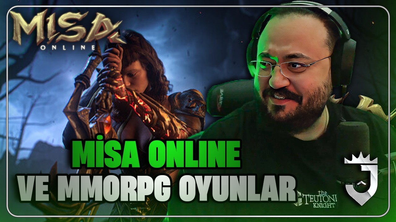 Jahrein Misa Online ve MMORPG Oyunları Yorumluyor