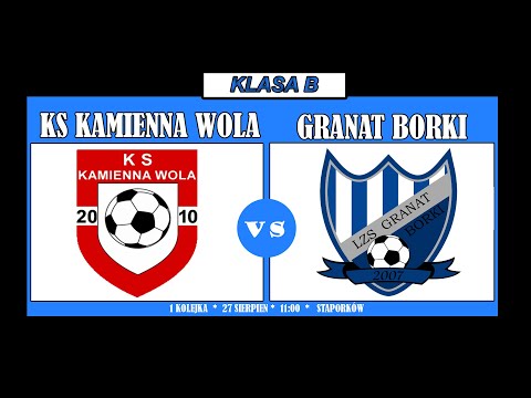 1 Kolejka KS Kamienna Wola - Granat Borki
