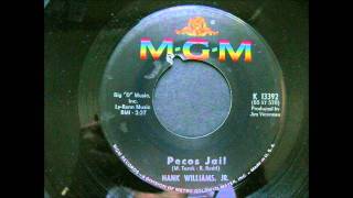 HANK WILLIAMS JR - PECOS JAIL - MGM K-13392 - [STEREO VERSION]
