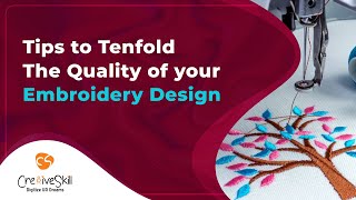 Secrets To Tenfold The Quality Of Your Machine Embroidery Design