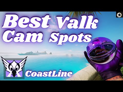Best Valkyrie Cam Spots On Coastline - PER SITE - Rainbow Six Siege